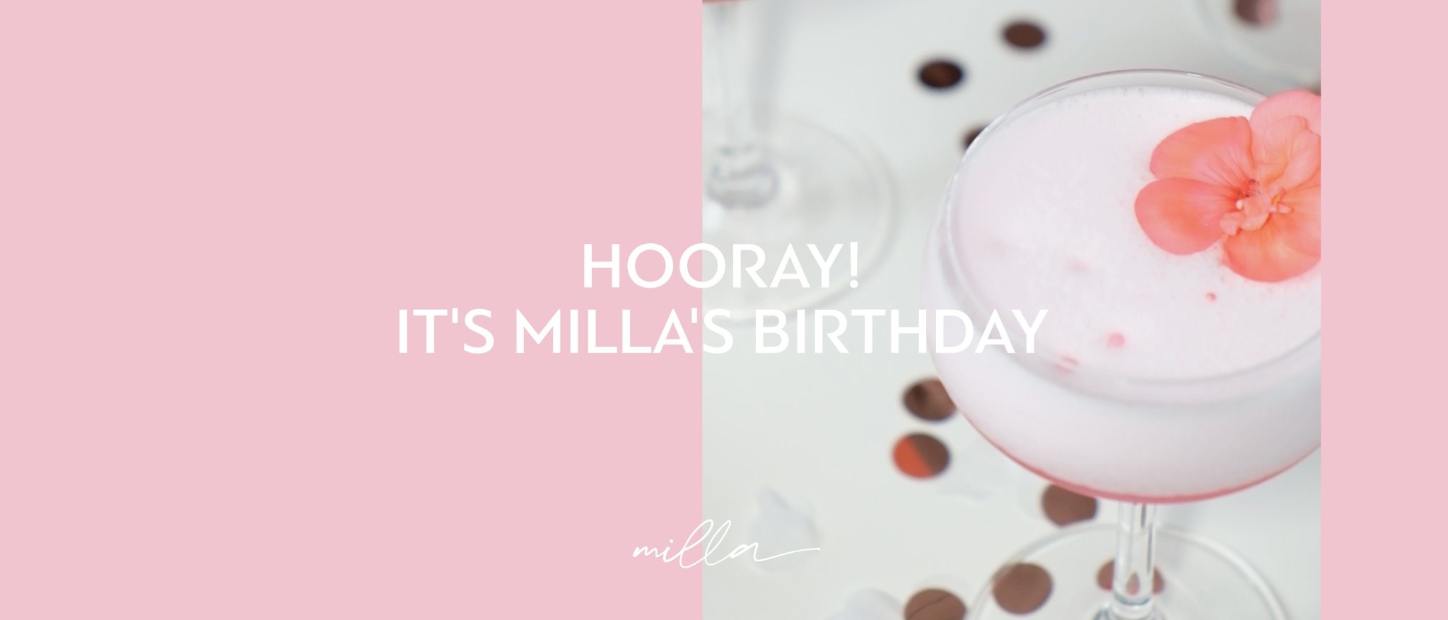 Hooray! It’s Milla’s birthday 🥳 - Milla